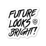 Future Looks Bright White Magnet 3"x3"