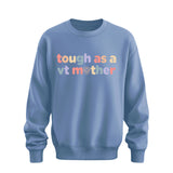 Women's Future Looks Bright Periwinkle Tough as a VT Mother Sweatshirt